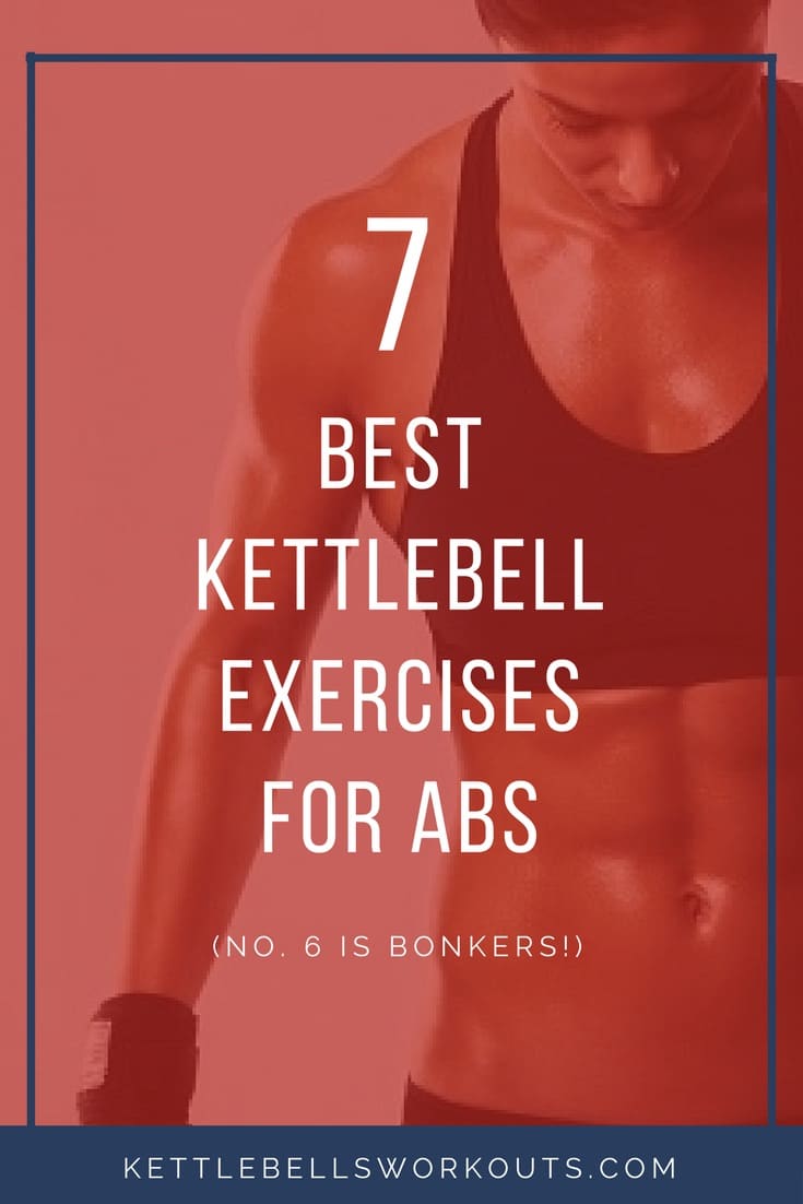 7 Best Kettlebell Ab Exercises (No.6 is Bonkers!)