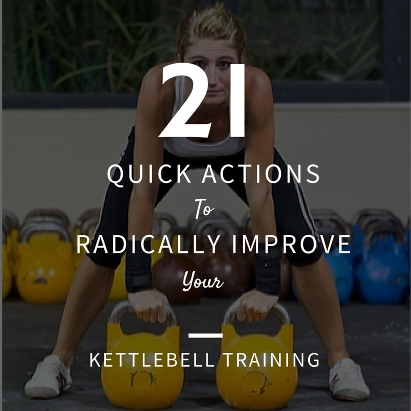 21 Quick Kettlebell Actions