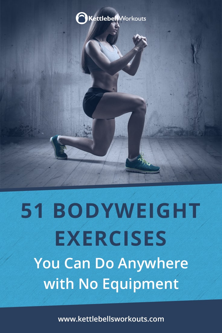 51 Body Weight Exercises You Can Do Anywhere Without Equipment