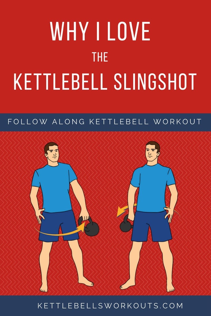 Why I love Kettlebell Slingshots (plus workout)