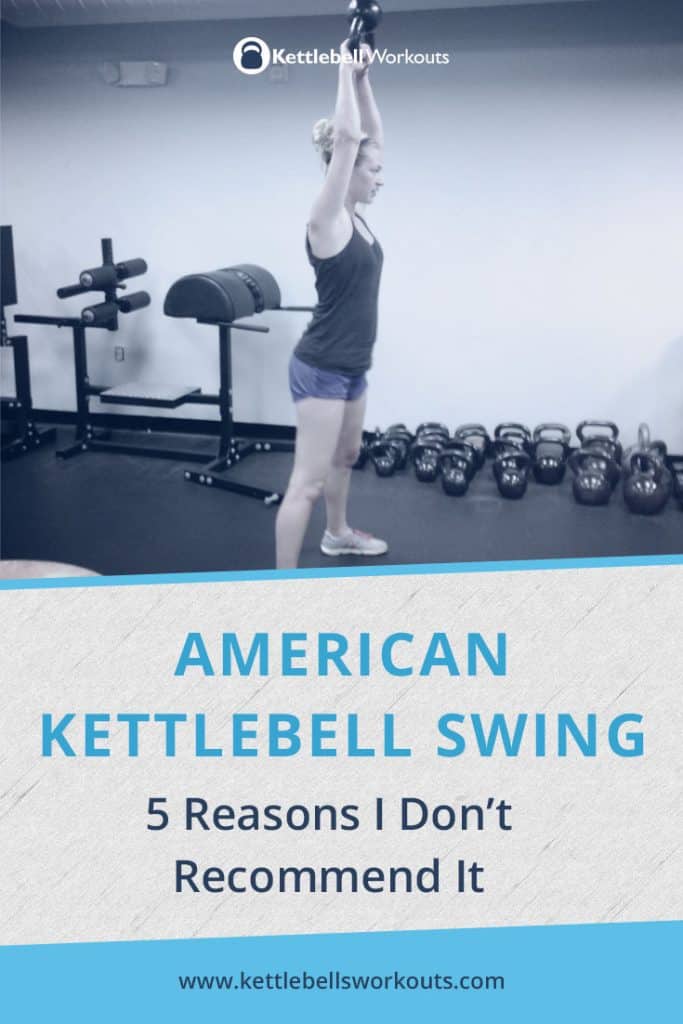 5 Reasons Why I Don't the American Kettlebell Swing