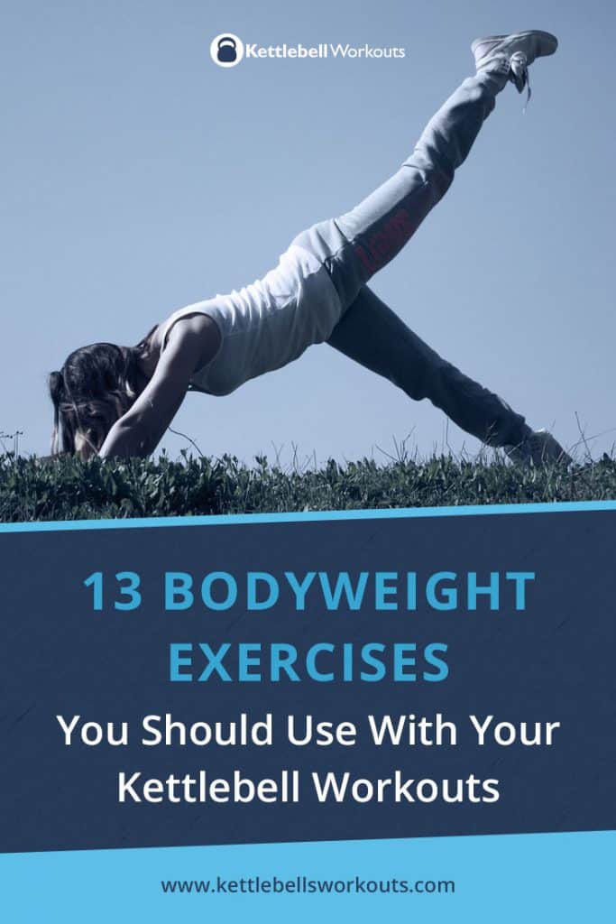 13 Kettlebell and Bodyweight Workouts (Plus 52 Exercise