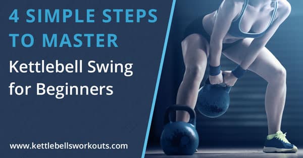 Beginner kettlebell swing discount workout