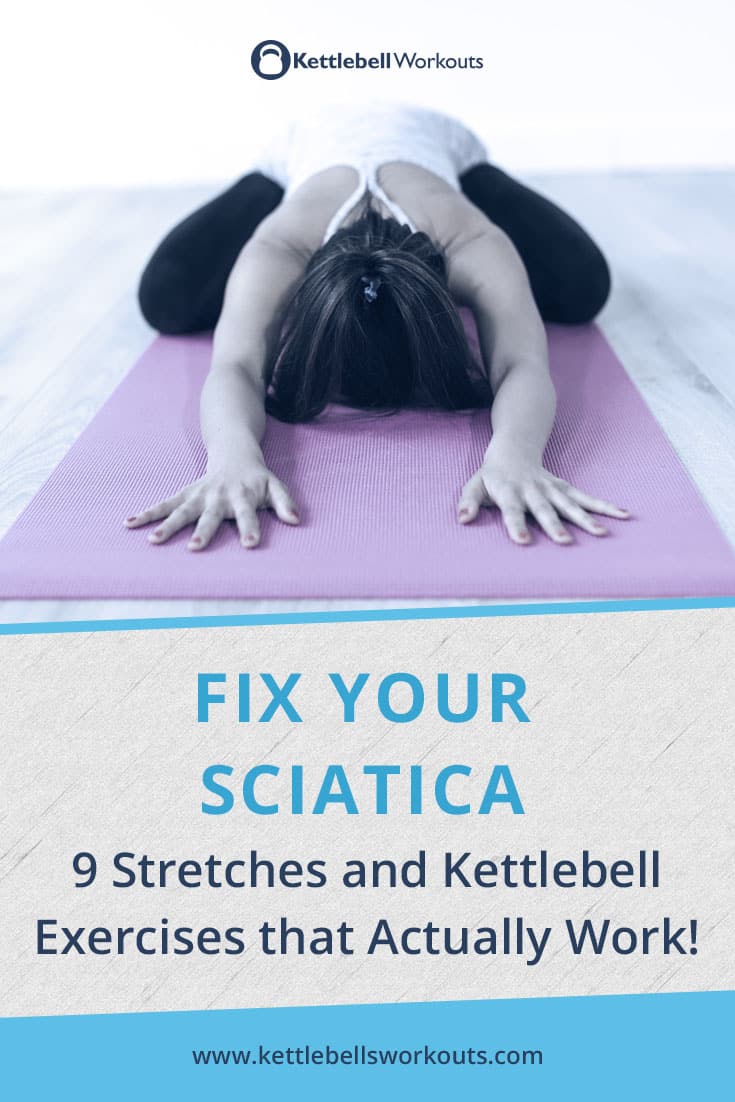 Sciatica stretches and kettlebell exercises