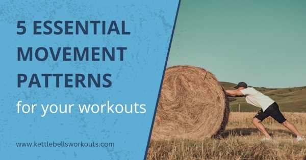 5 essential movement patterns blog